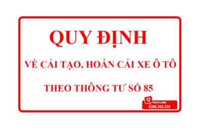 Quy định về cải tạo, hoán cải phương tiện giao thông cơ giới đường bộ